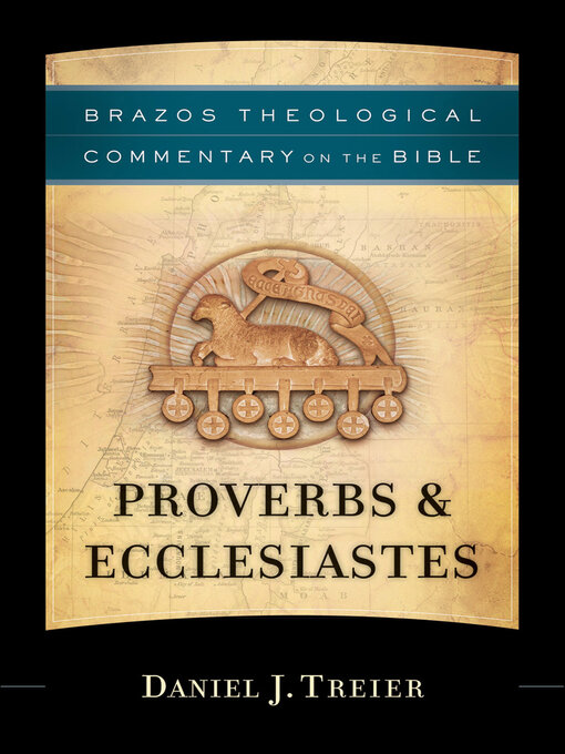 Title details for Proverbs & Ecclesiastes by Daniel J. Treier - Available